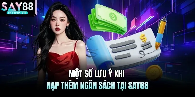 Nạp Tiền SAY88 - Giao Dịch Nhanh Gọn, Đảm Bảo An Toàn
