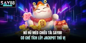 Nổ Hũ SAY88 - Quay Là Trúng, Tham Gia Nhận Thưởng 999K