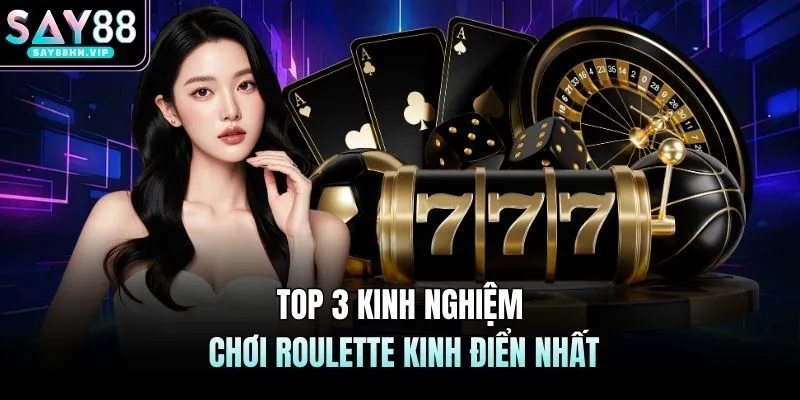 Roulette SAY88 | Nghệ Thuật Quay Số Và Chiến Thuật Thắng Lớn